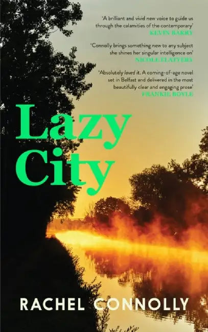 Lazy City by Rachel Connolly