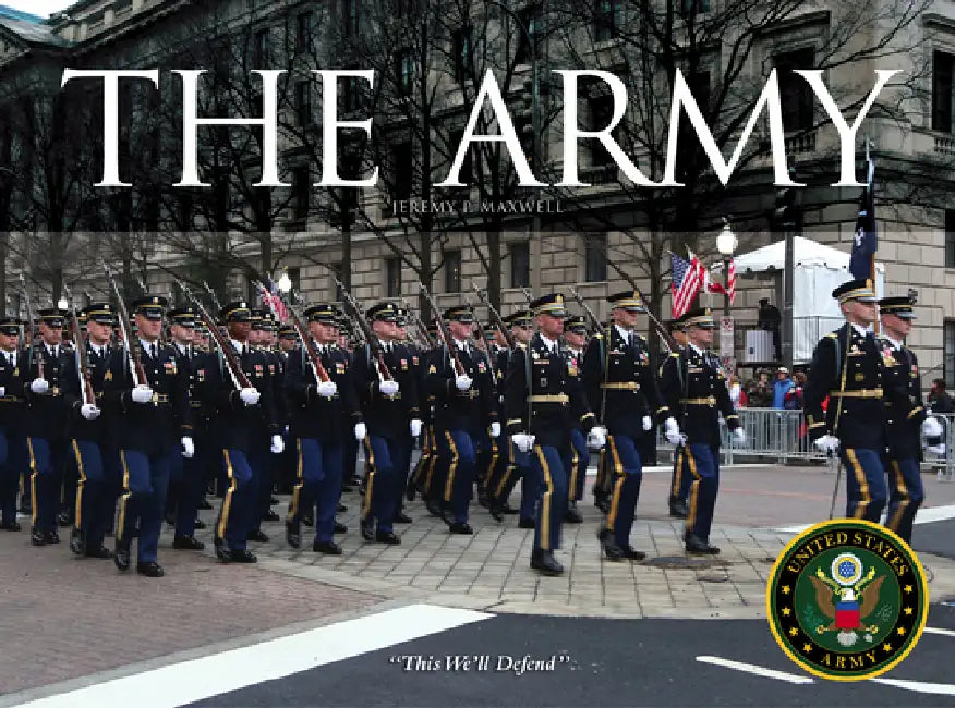 The Army by Jeremy P. Maxwell