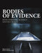 Bodies of Evidence: How Forensic Science Solves Crimes by Brian Innes, Lucy Doncaster