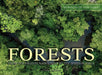 Forests: From the Amazon Rainforest to the Siberian Taiga by Kieron Connolly