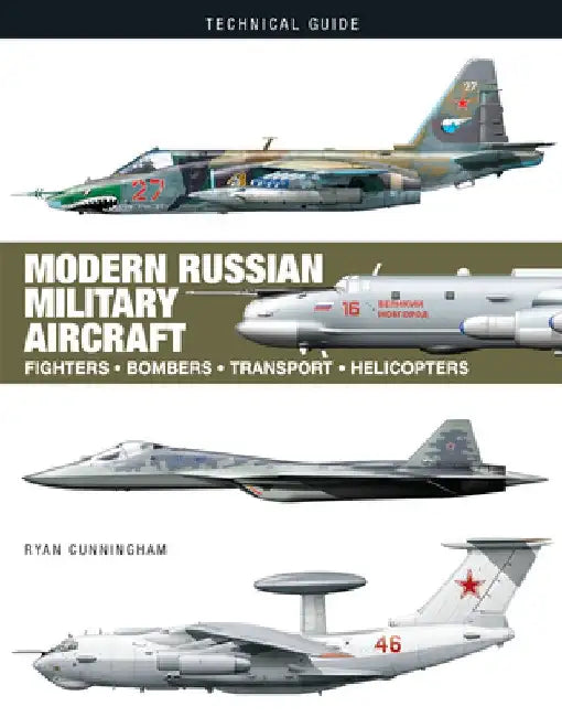 Modern Russian Military Aircraft by Ryan Cunningham