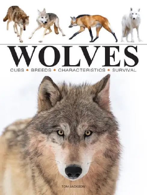 Wolves by Tom Jackson