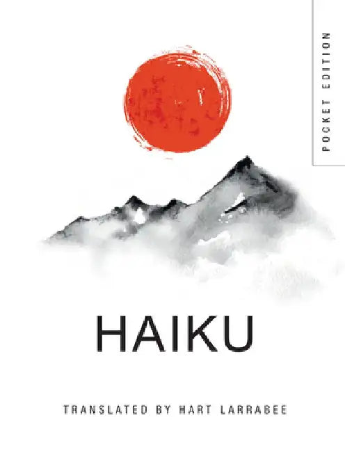 Haiku (Pocket Edition) by Hart Larrabee