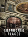Abandoned Places by Kieron Connolly