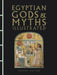 Egyptian Gods & Myths Illustrated 