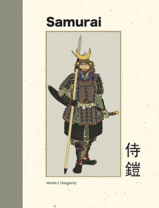 Samurai Armour by Martin J. Dougherty
