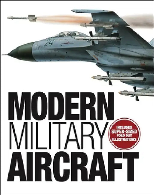 Modern Military Aircraft: Highly-Detailed Gatefold Artworks by Ryan Cunningham