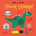 Stomp, Stomp! by Isabel Otter