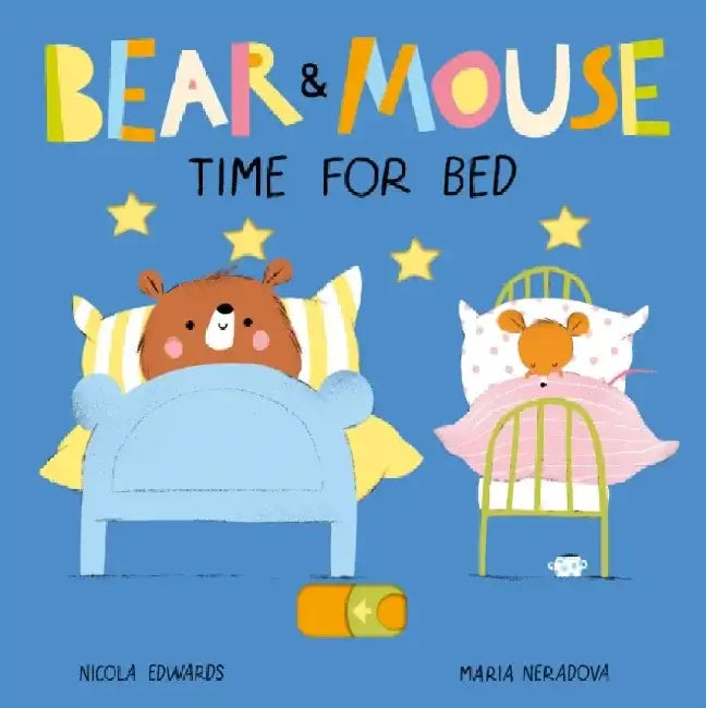 Bear and Mouse Time for Bed by Nicola Edwards