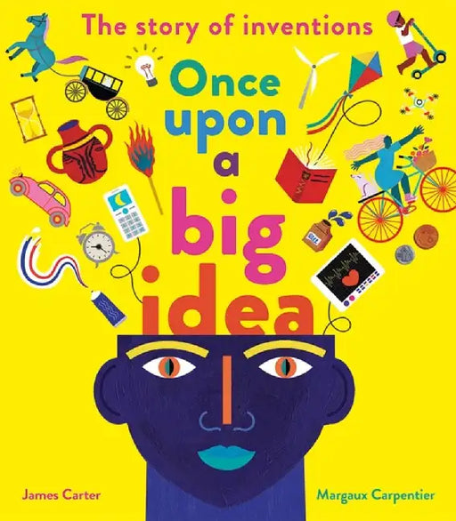 Once Upon a Big Idea by James Carter