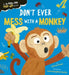 Don't Ever Mess with a Monkey by Harriet Evans