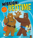 Mission: Bedtime by Tracey Corderoy