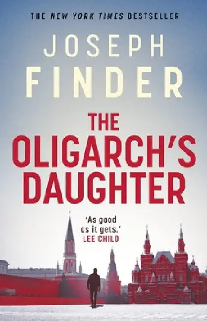 The Oligarch's Daughter by Joseph Finder