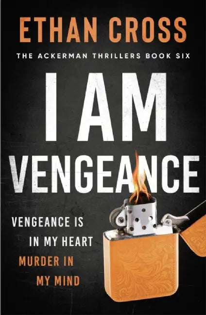 I Am Vengeance by Ethan Cross