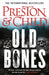 Old Bones by Douglas Preston