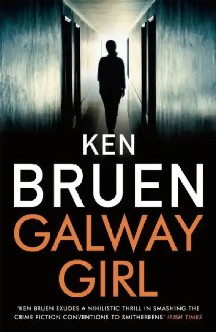 Galway Girl by Ken Bruen