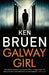 Galway Girl by Ken Bruen
