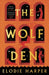 The Wolf Den by Elodie Harper