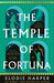 The Temple of Fortuna by Elodie Harper
