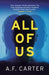 All of Us by A.F. Carter
