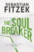The Soul Breaker by Sebastian Fitzek