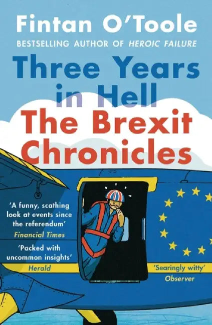 Three Years in Hell by Fintan O'Toole