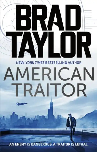 American Traitor by Brad Taylor