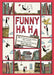 Funny Ha, Ha