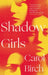 Shadow Girls by Carol Birch