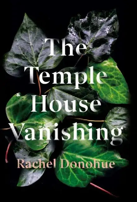 The Temple House Vanishing by Rachel Donohue