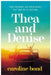 Thea and Denise by Caroline Bond