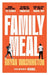 Family Meal by Bryan Washington