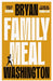 Family Meal by Bryan Washington