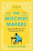 The Mischief Makers by Elisabeth Gifford