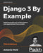 Django 3 By Example - Third Edition by Antonio Melé