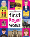 First 100 STT First Royal Words by Priddy Books