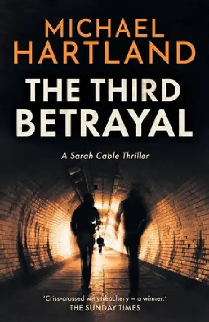 The Third Betrayal by Michael Hartland