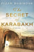 The Secret of Karabakh by Fidan Bagirova
