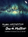 Dark Matter: Independent Filmmaking in the 21st Century by Michael Winterbottom