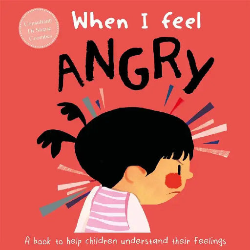 When I Feel Angry by Dr Sharie Coombes