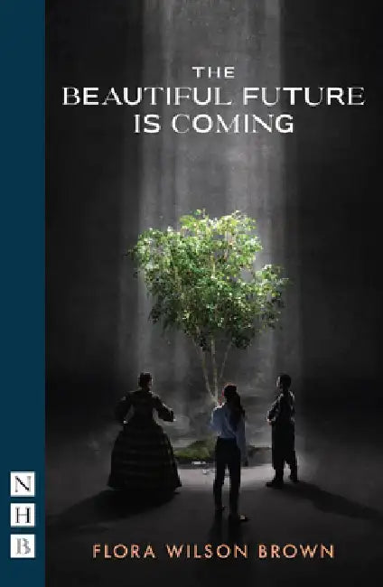 The Beautiful Future is Coming by Flora Wilson Brown