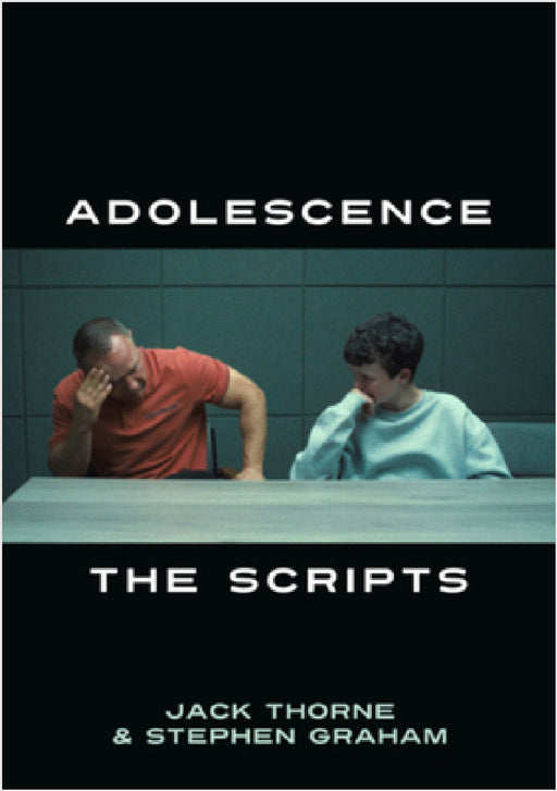 Adolescence by Jack Thorne, Stephen Graham