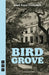 Bird Grove by Alexi Kaye Campbell