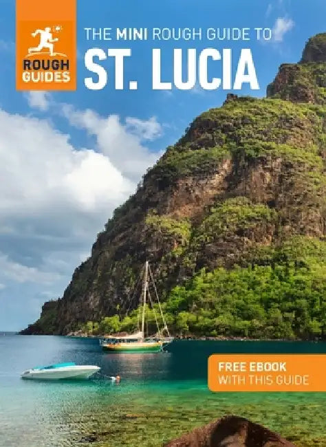 The Mini Rough Guide to St. Lucia (Travel Guide with Free Ebook) by Rough Guides