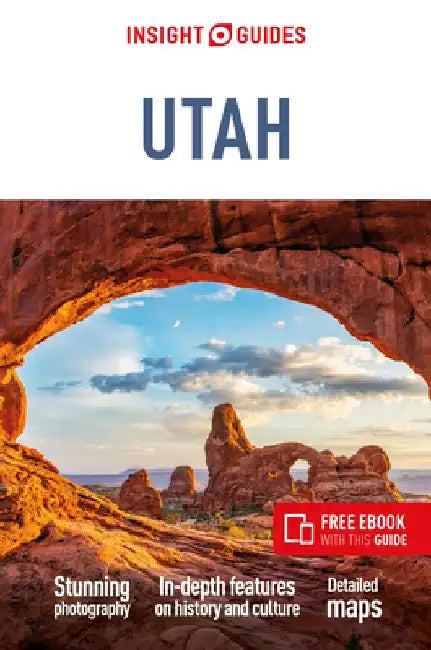 Insight Guides Utah (Travel Guide with Free Ebook) by Insight Guides