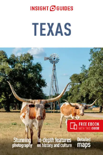 Insight Guides Texas: Travel Guide with eBook by Insight Guides