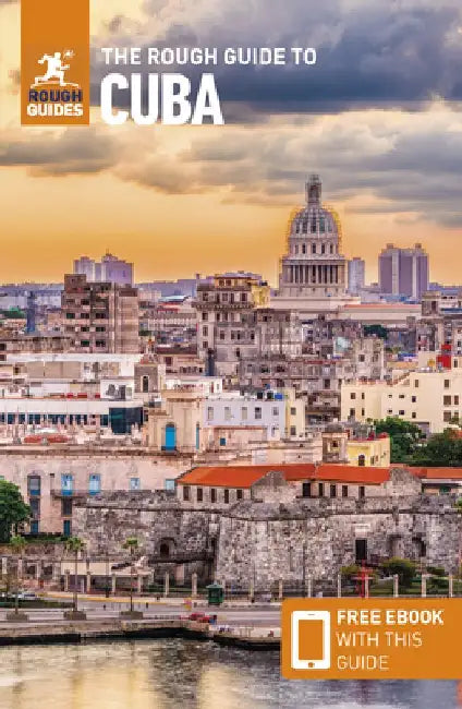 The Rough Guide to Cuba (Travel Guide with Free Ebook) by Rough Guides