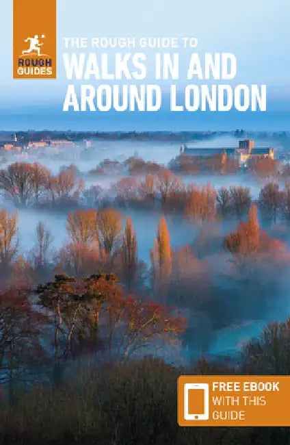 The Rough Guide to Walks in & Around London (Travel Guide with Free Ebook) by Rough Guides