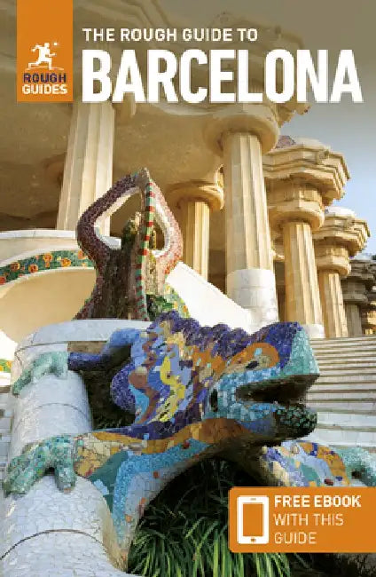 The Rough Guide to Barcelona: Travel Guide with Free eBook by Rough Guides