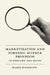 Marketisation and Forensic Science Provision in England and Wales by Karen McGregor Richmond